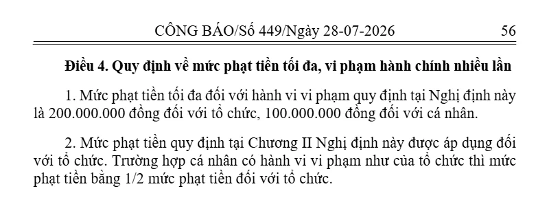 Trích Công báo số 449 ngày 28/07/2026, trang 56: Điều 4 Nghị định 284/2026/NĐ-CP, mức phạt tối đa 200 triệu đồng với tổ chức, 100 triệu đồng với cá nhân, và cá nhân bị phạt bằng 1/2 mức của tổ chức