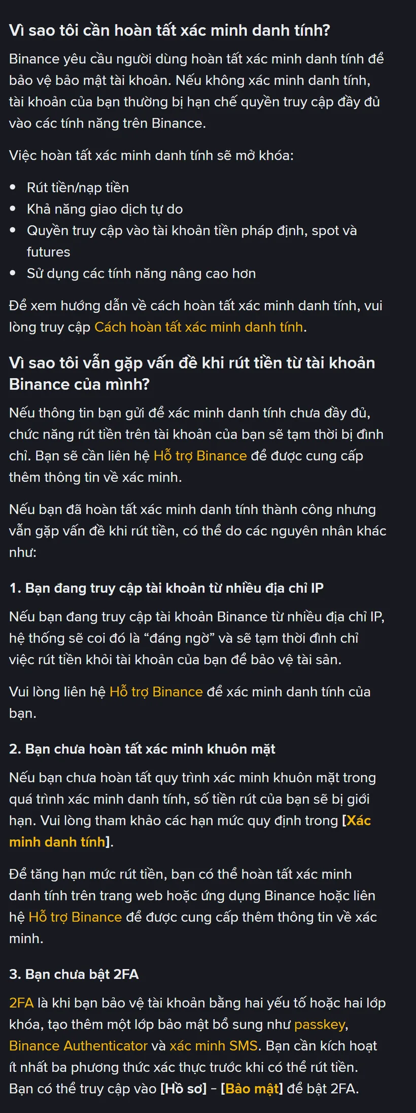 Trang hỗ trợ của Binance giải thích tài khoản chưa xác minh bị hạn chế quyền truy cập, liệt kê những gì được mở khóa và ba nguyên nhân vẫn bị chặn rút tiền