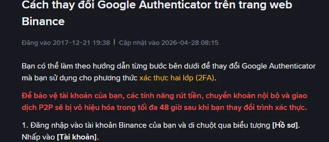 Trang trợ giúp tiếng Việt "Cách thay đổi Google Authenticator trên trang web Binance", cập nhật ngày 28/04/2026, cảnh báo màu đỏ rằng rút tiền, chuyển khoản nội bộ và giao dịch P2P sẽ bị vô hiệu hóa trong tối đa 48 giờ sau khi thay đổi trình xác thực