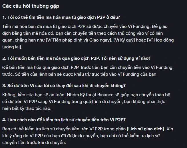 Phần hỏi đáp tiếng Việt của Binance nêu rằng tiền mã hóa mua từ P2P nằm trong ví Funding và phải chuyển thủ công sang ví khác mới giao dịch được
